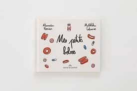 Mes Petits Bobos par Alexandra Remise et Mathilde Cabanas