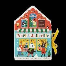 Noël à Jolieville - Jonathan Emmett et Ingela P Arrhenius.