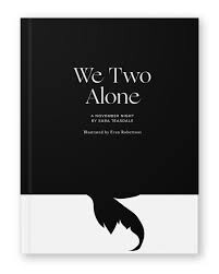 We Two Alone by Sara Teasdale, Illustrated Book