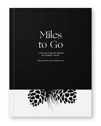 Miles to go by Robert Frost, Illustrated Book