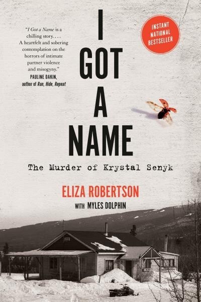 I Got a Name by Eliza Robertson