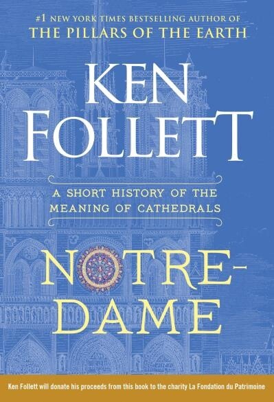 Notre-Dame by Ken Follett