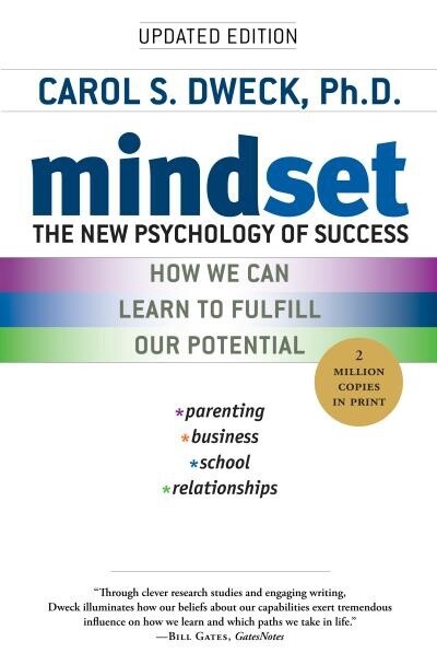 Mindset by  Carol S. Dweck