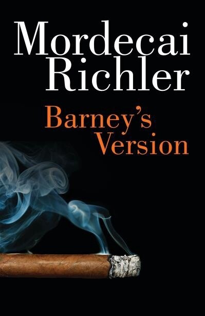 Barney&#39;s Version by Mordecai Richler