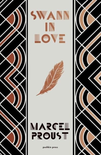 Swann in Love, Deluxe Edition by Marcel Proust