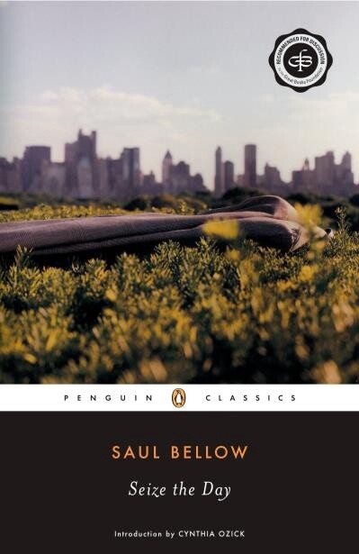 Seize the Day by  Saul Bellow