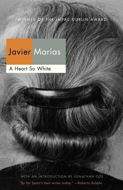 A Heart So White by  Javier Marías