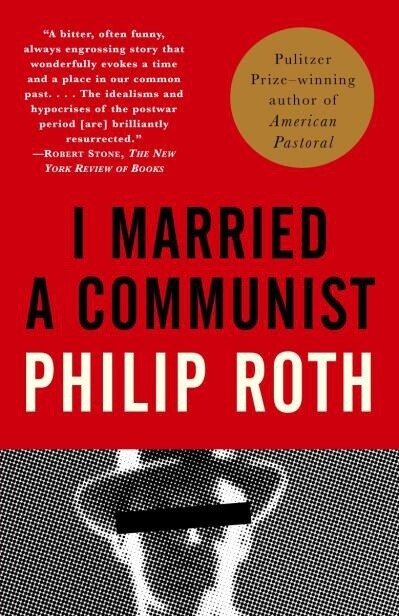 I Married a Communist by Philip Roth
