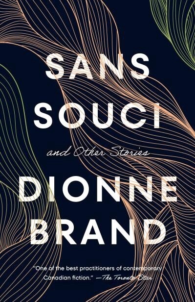 Sans Souci And Other Stories by Dionne Brand