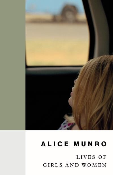 Lives of Girls and Women by Alice Munro
