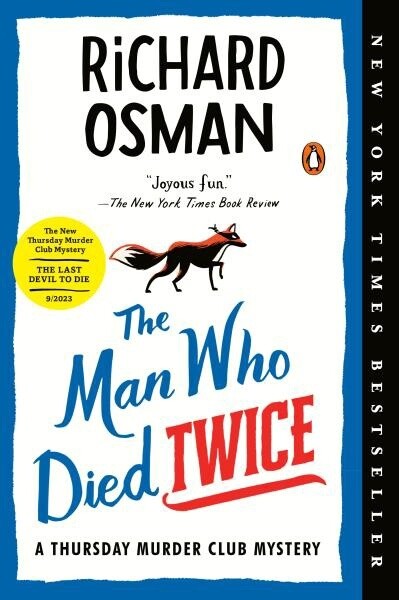 The Man Who Died Twice by  Richard Osman