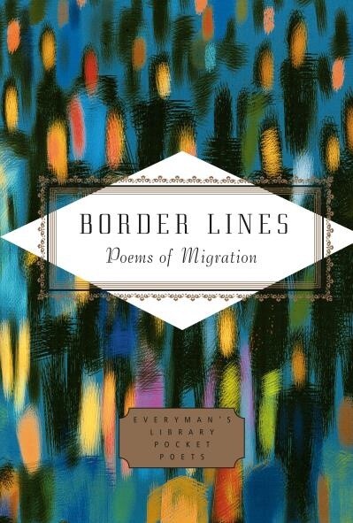 Border Lines Poems of Migration Edited by Mihaela Moscaliuc