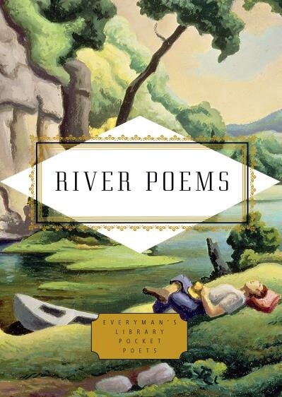 River Poems Edited by Henry Hughes