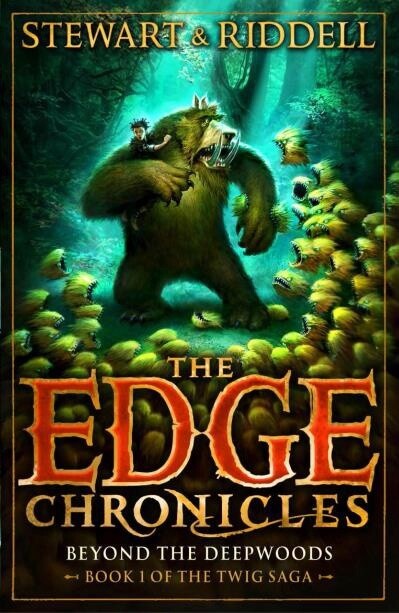 The Edge Chronicles 4: Beyond the Deepwoods Book 1 of the Twig Saga by Paul Stewart