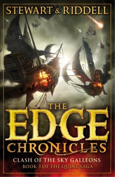 The Edge Chronicles 3: The Clash of the Sky Galleons (Quint Saga Book 3) by Paul Stewart