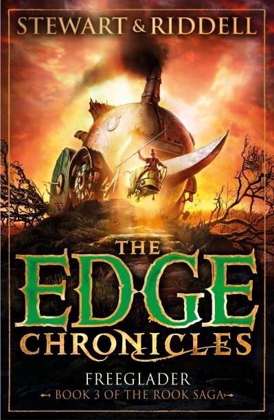 The Edge Chronicles 9: Freeglader (Book 3 of the Rook Saga) by Paul Stewart