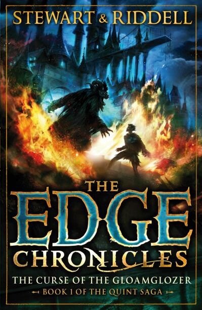 The Edge Chronicles 1: The Curse of the Gloamglozer Book 1 of the Quint Saga by Paul Stewart
