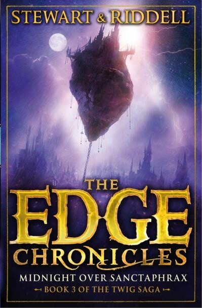 The Edge Chronicles 6: Midnight Over Sanctaphrax (Book 3 of the Twig Saga) by Paul Stewart