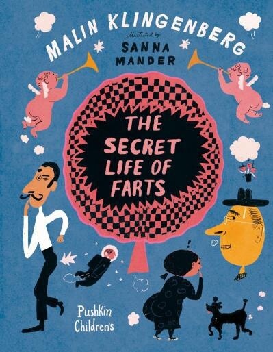 The Secret Life of Farts by  Malin Klingenberg