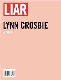 Liar by Lynn Crosbie