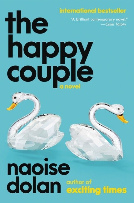 The happy couple by Naoise Dolan