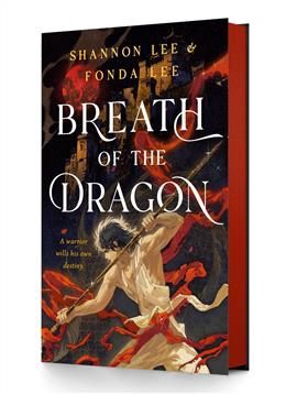 Breath of the Dragon by Fonda Lee and Shannon Lee
