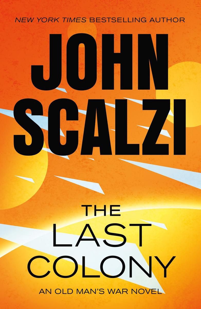 The Last Colony by John Scalzi