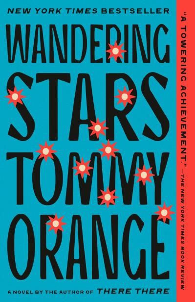 Wandering Stars by Tommy Orange (paperback)