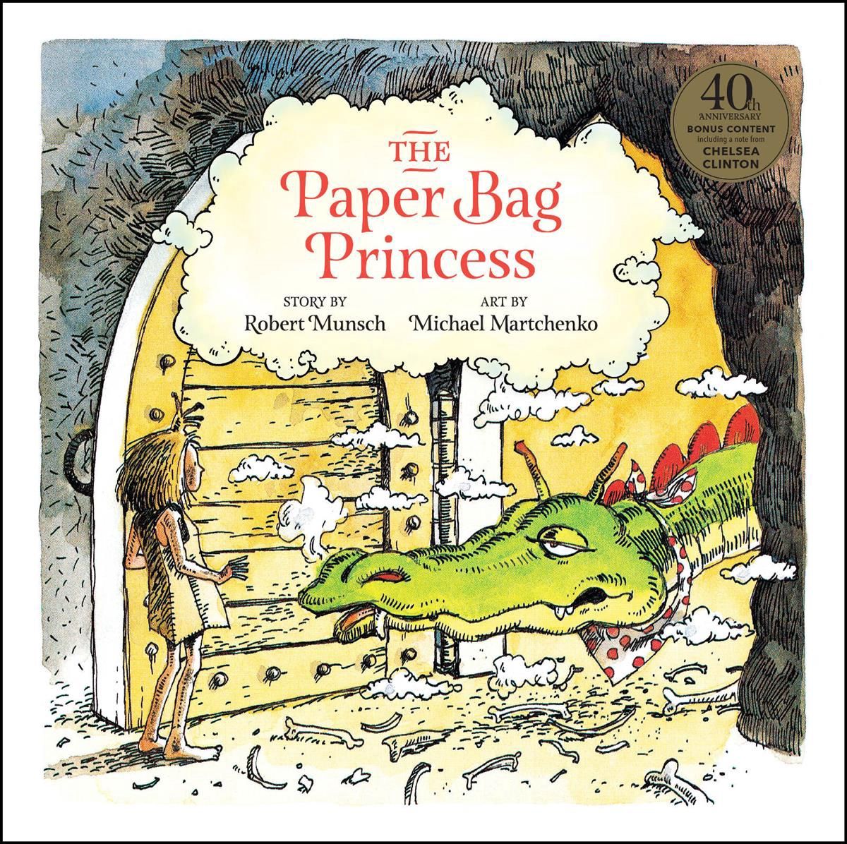 The Paper Bag Princess by Robert Munsch 40th Anniversary Edition