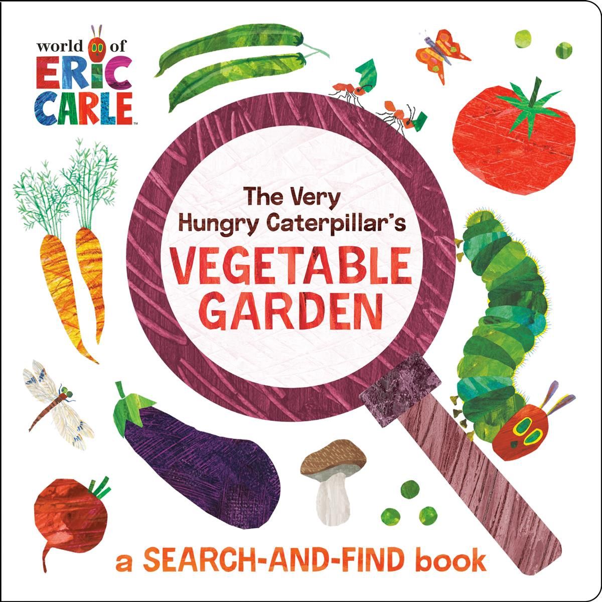 The Very Hungry Caterpillar&#39;s Vegetable Garden A Search-and-Find Book by Eric Carle