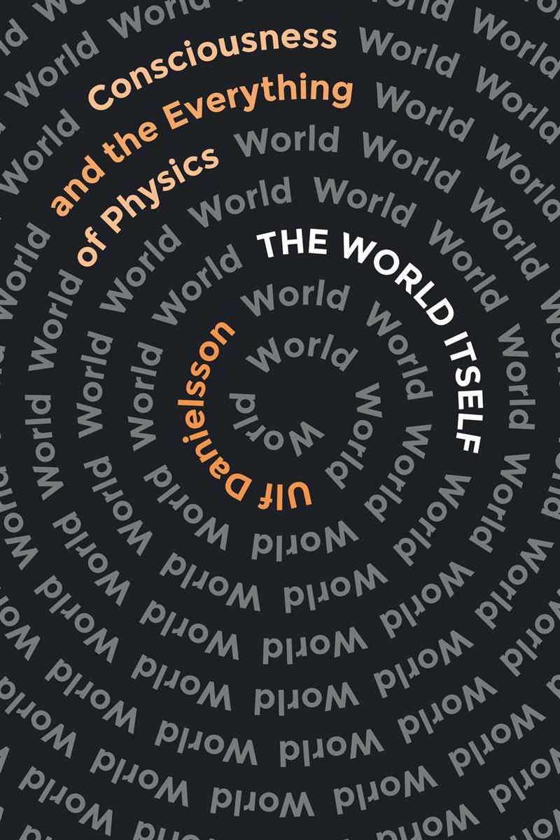 The World Itself by Ulf Danielsson