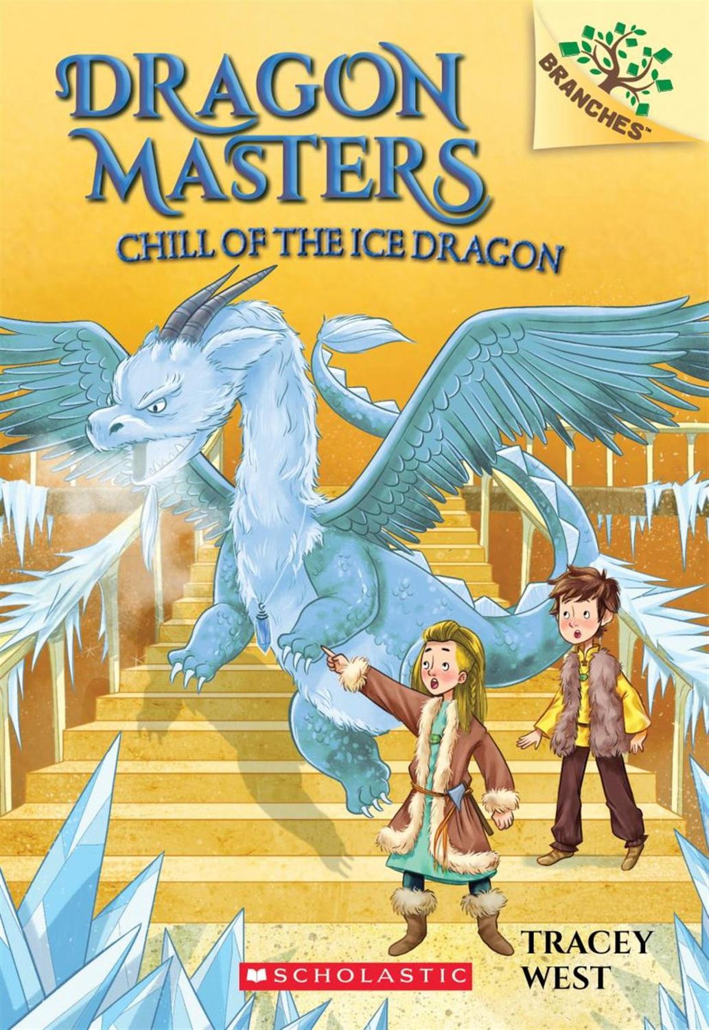 Dragon Masters #9: Chill of the Ice Dragon
