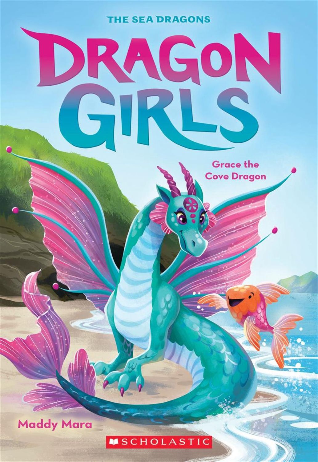 Dragon Girls #10: Grace the Cove Dragon by Maddy Mara