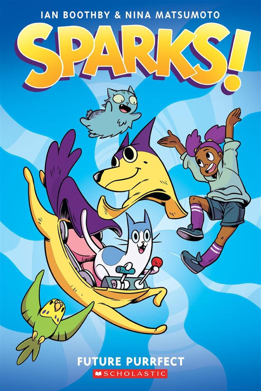 Sparks! #3: Future Purrfect by Ian Boothby and Nina Matsumoto