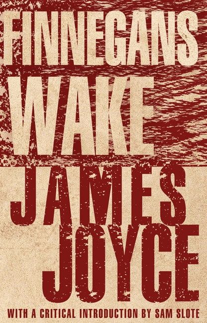 Finnegans Wake by James Joyce
