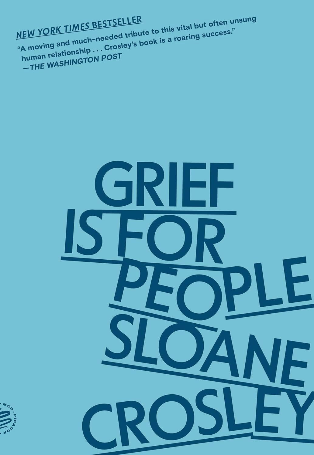 Grief Is for People by Sloane Crosley