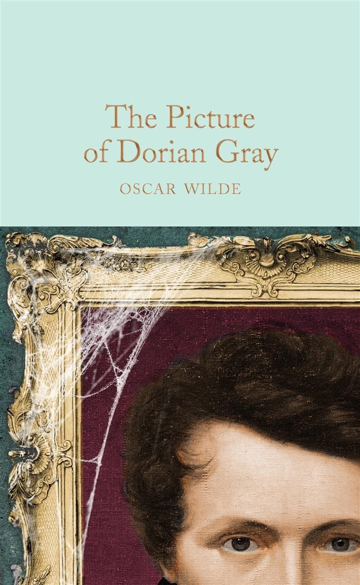 The Picture of Dorian Gray by Oscar Wilde- Macmillan Collector&#39;s Library
