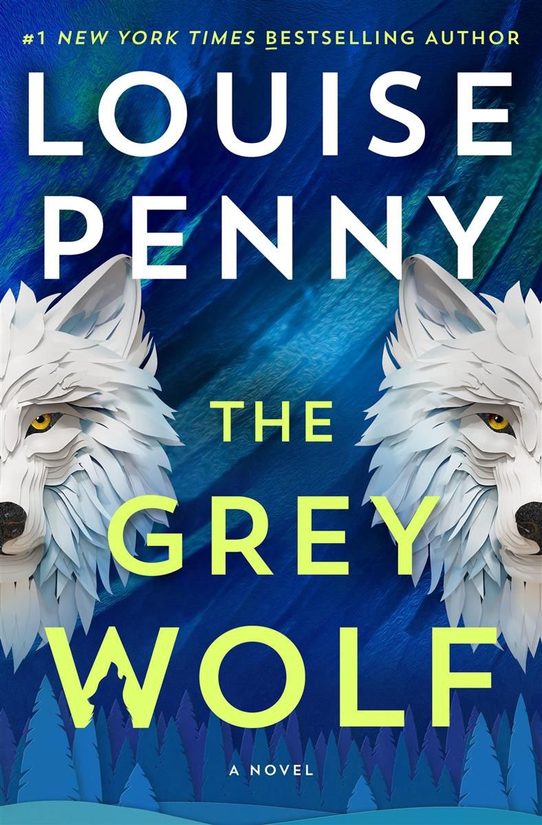 The Grey Wolf by Louise Penny