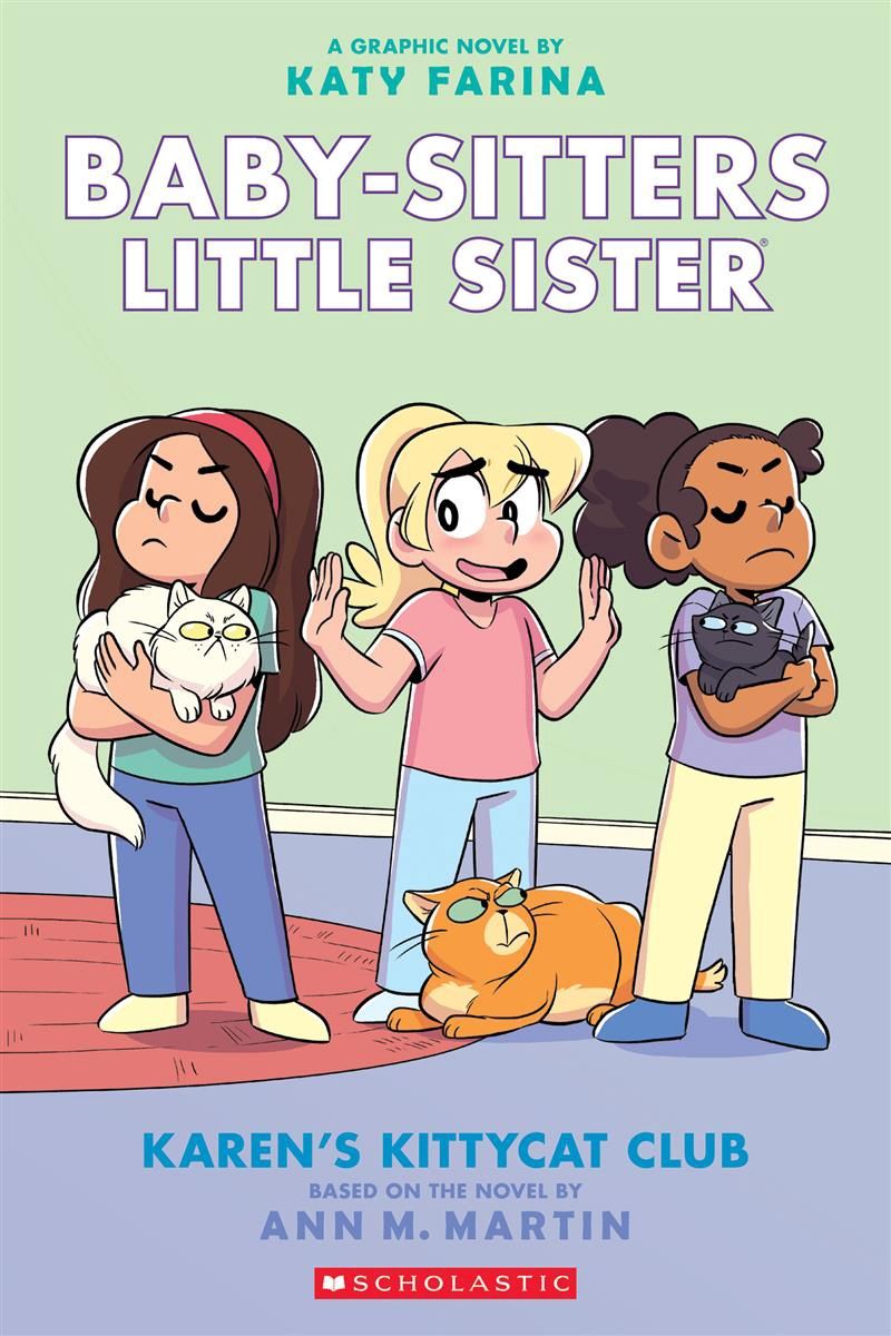 Baby-sitters Little Sister #4: Karen&#39;s Kittycat Club by Katy Farina