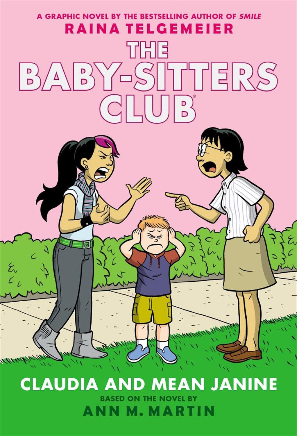 The Baby-sitters Club #4: Claudia and Mean Janine by Raina Telgemeier