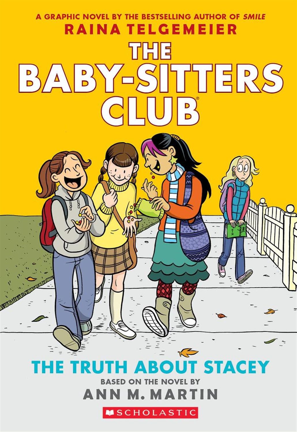 The Baby-sitters Club #2: The Truth About Stacey by Raina Telgemeier
