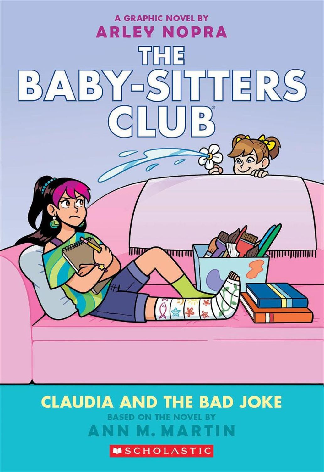The Baby-sitters Club #15: Claudia and the Bad Joke by Arley Nopra