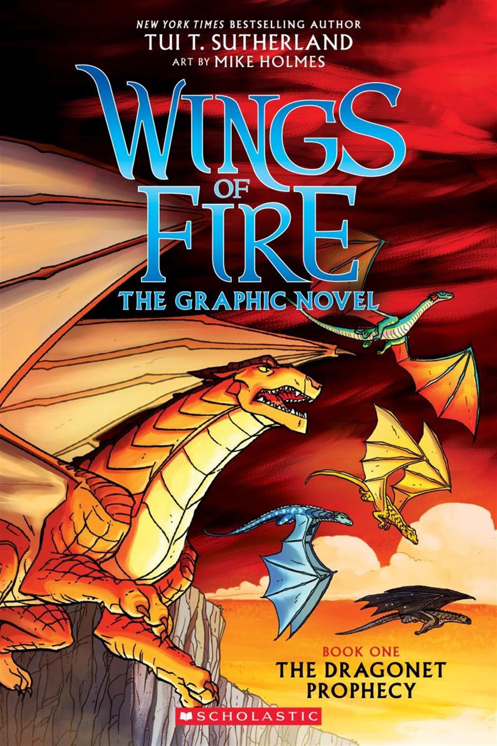 The Dragonet Prophecy: A Graphic Novel (Wings of Fire #1) by Tui T. Sutherland
