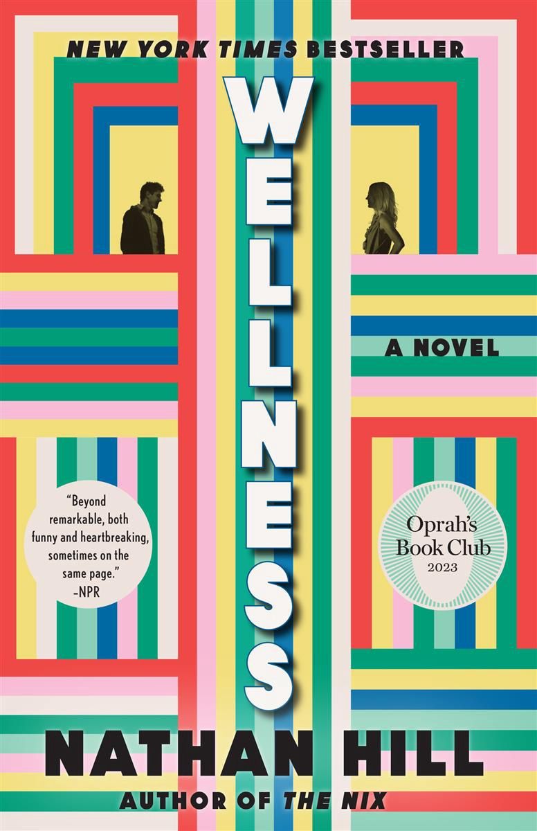Wellness by Nathan Hill - paperback