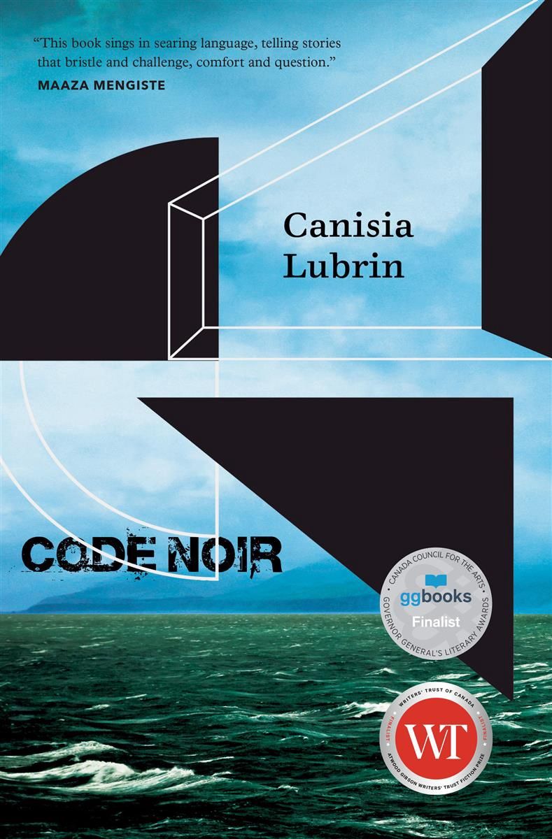 Code Noir by Canisia Lubrin