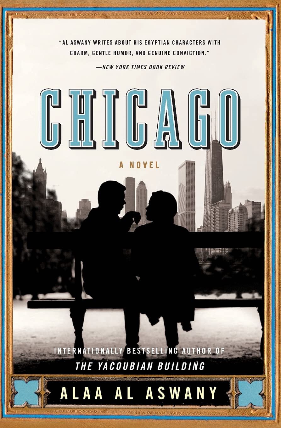 Chicago by Alaa Al Aswany