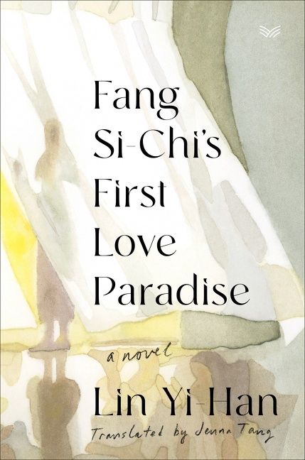 Fang Si-Chi&#39;s First Love Paradise by Yi-Han Lin