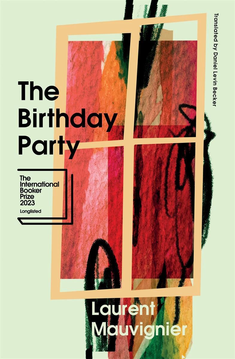 The Birthday Party by Laurent Mauvignier