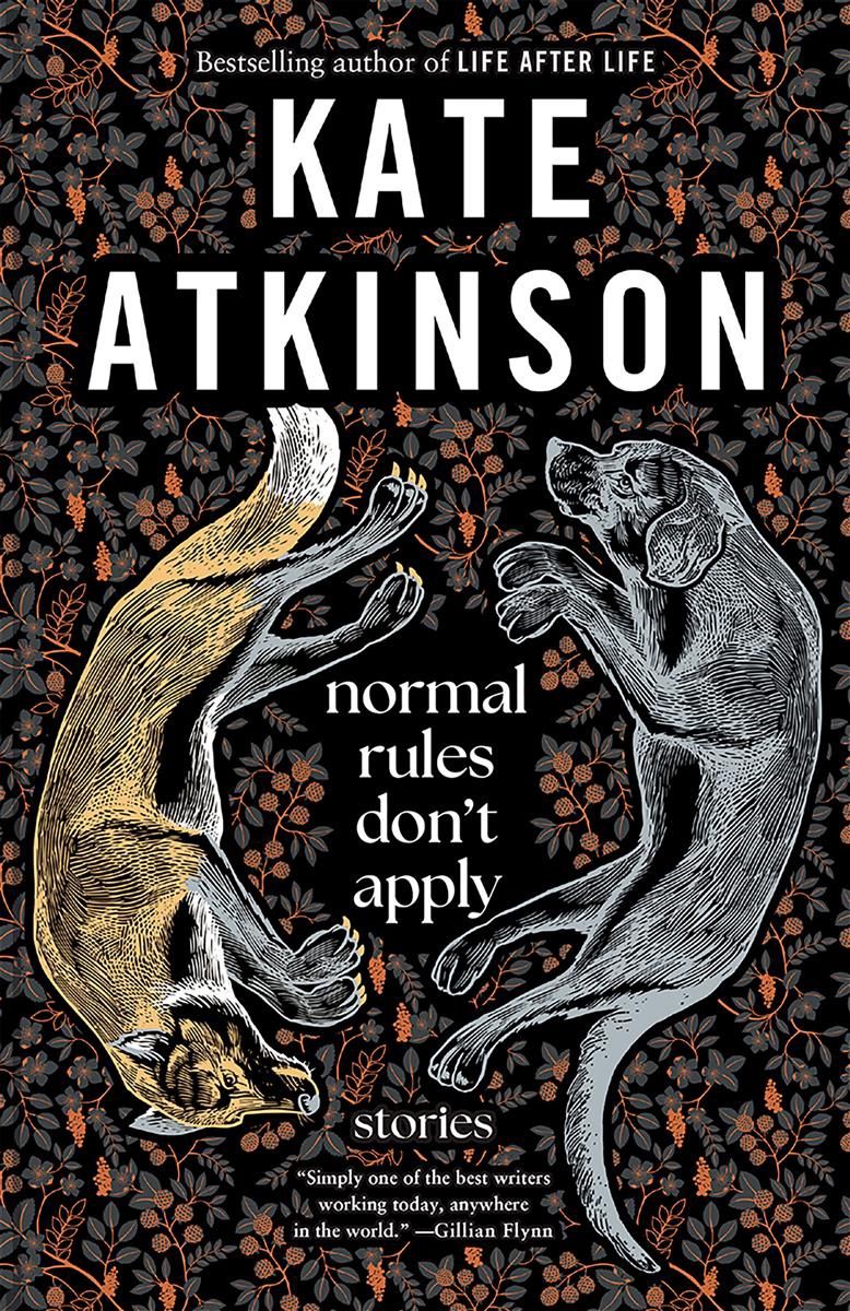 Normal Rules Don&#39;t Apply by Kate Atkinson (paperback)