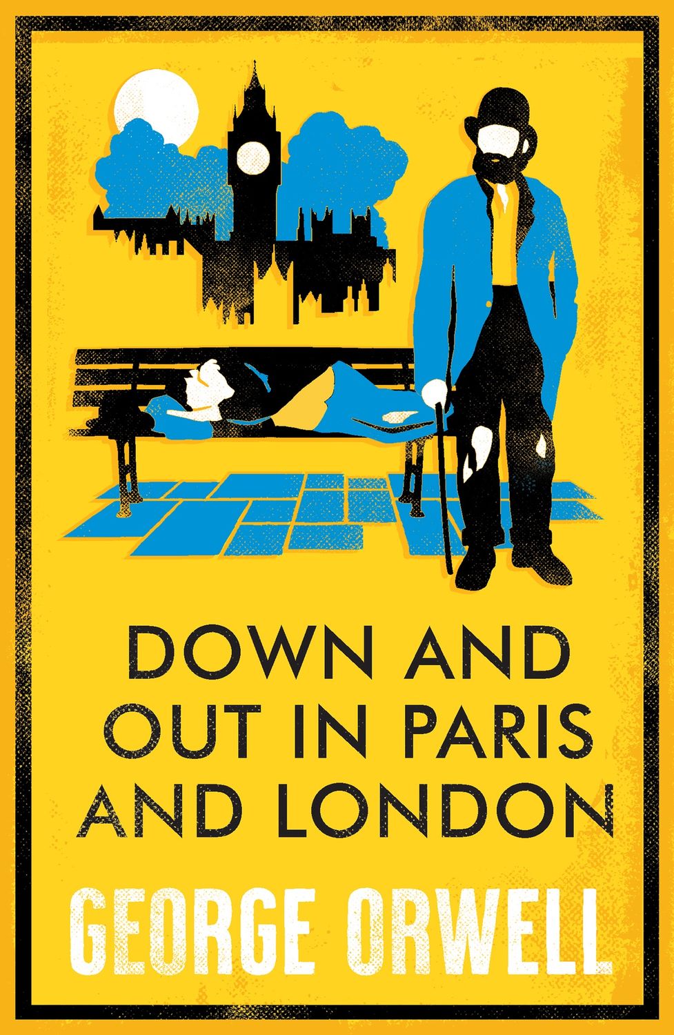 Down and Out in Paris and London by George Orwell